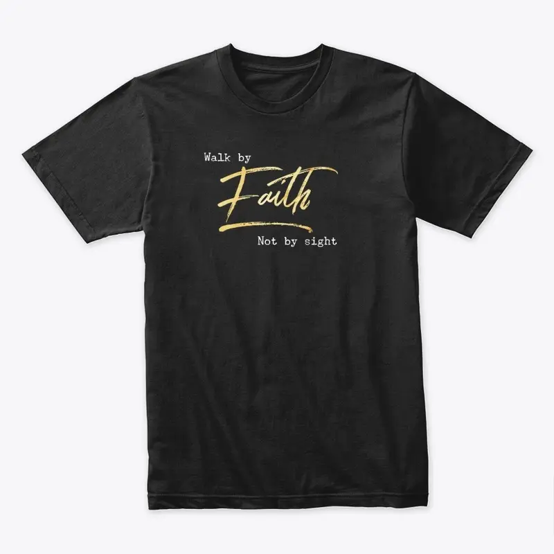 "Walk by Faith" Black Collection