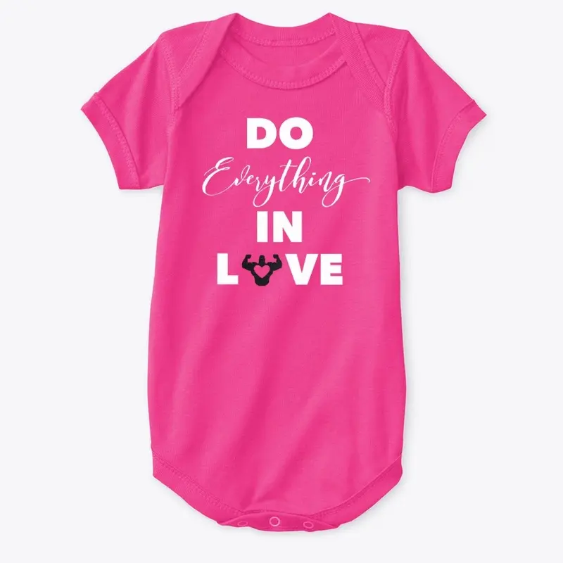 "Do Everything In Love" Pink Series