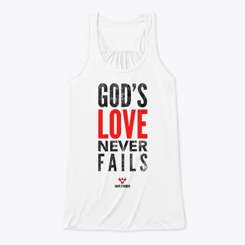 "God's Love Never Fails" White Series