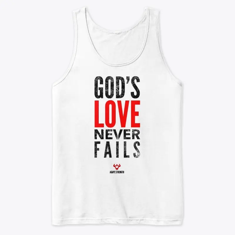 "God's Love Never Fails" White Series