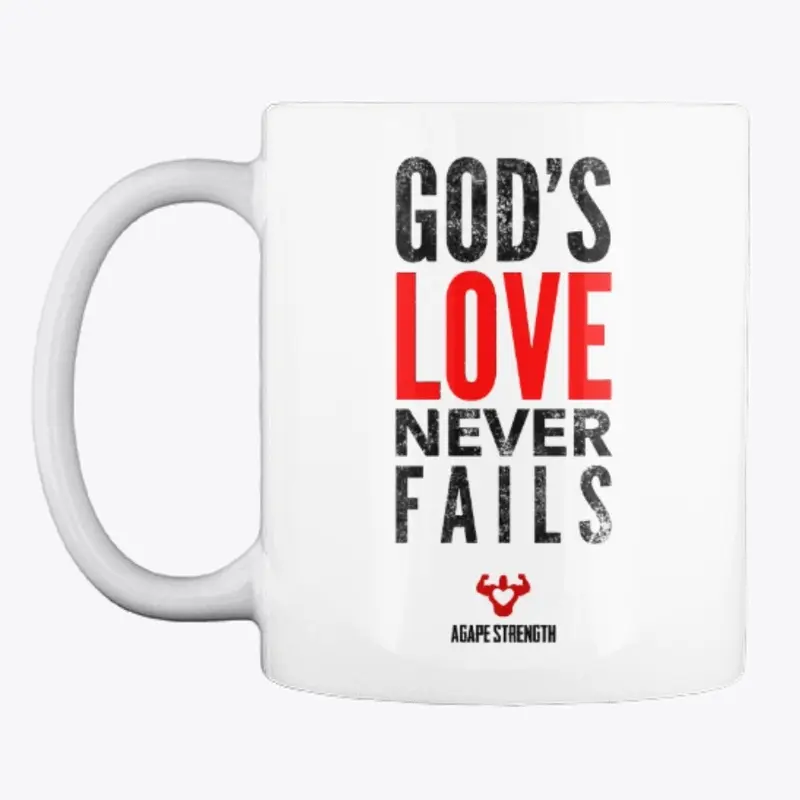 "God's Love Never Fails" White Series